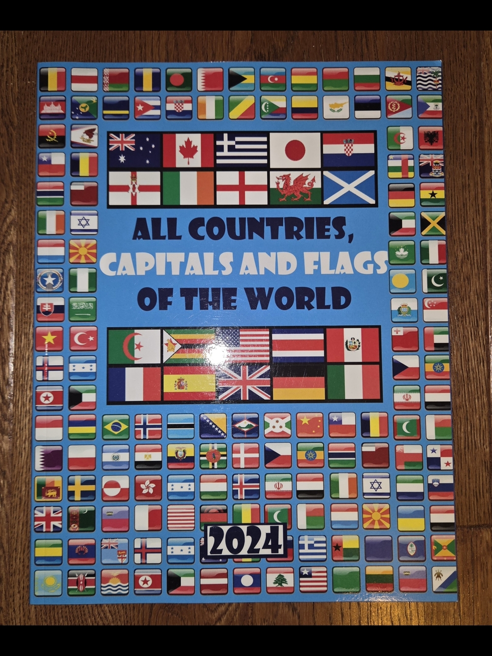 "All Countries, Capitals And Flags Of The World" - 2024 - Paperback